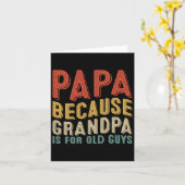 Omdat opa voor oude jongens grappige vaders dag is kaart (Gele Bloem)