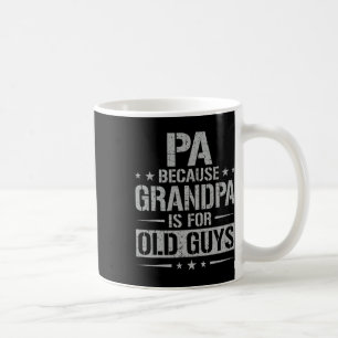 Omdat opa voor oude kerels is Vaderdag Pa Koffiemok