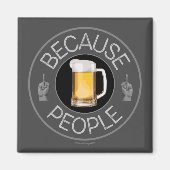 Omdat People (bier) Magnet (Voorkant)