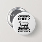 Omdat schapen Geweldige worden Ronde Button 5,7 Cm (Voorkant /achterkant)
