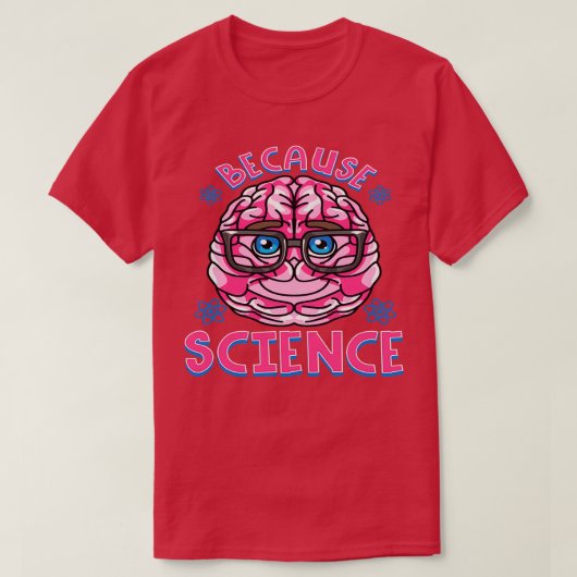 Omdat Science Classic TShirt (Design voorkant)