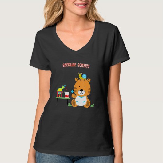 Omdat Science Geek Gezegde Humor T-shirt (Voorkant)
