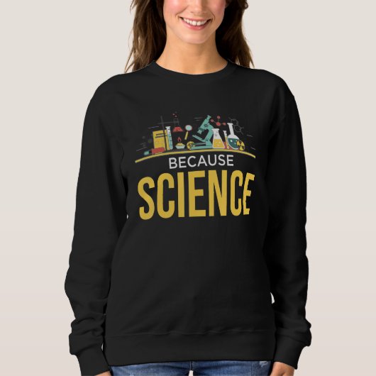Omdat Science Lab Experiment Physics Biology Che Trui (Voorkant)