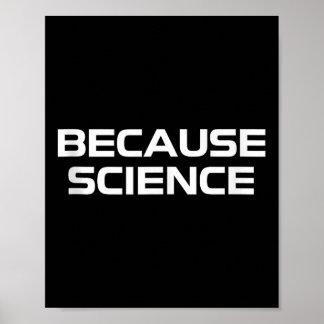 Omdat Science Mannen Vrouwen Kinder Natuur Teacher Poster
