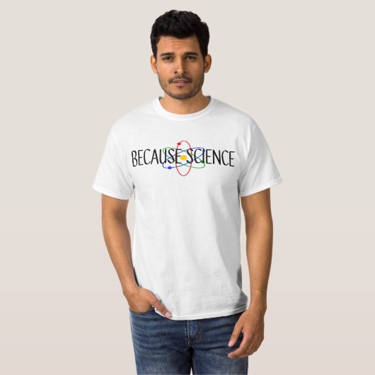 Omdat Science T-Shirt (Voorkant volledig)