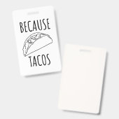 Omdat Tacos Badge (Voor- en achterkant)