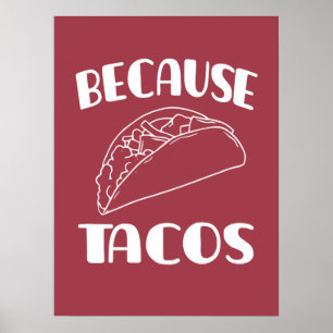 Omdat Tacos Poster