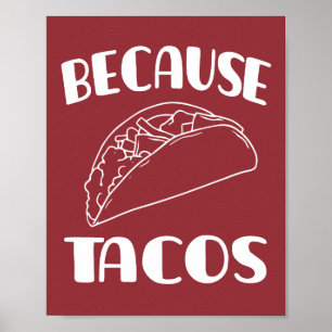 Omdat Tacos Poster