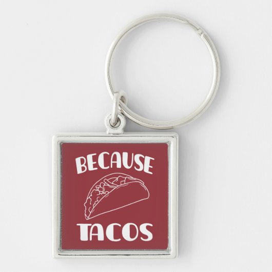 Omdat Tacos Sleutelhanger (Voorkant)