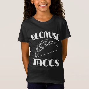 Omdat Tacos T-shirt