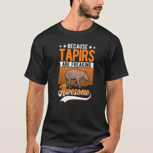 Omdat tapirs Geweldige tapir maken T-shirt (Voorkant)