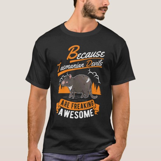 Omdat Tasmanian Devil Verschrikkelijk Vet Is Tasma T-shirt (Voorkant)
