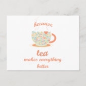 Omdat Tea alles beter maakt Briefkaart (Voorkant)