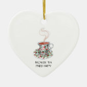 Omdat thee gelukkig slogan vindt, bekerrozen keramisch ornament (Voorkant)