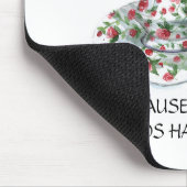 Omdat thee gelukkig slogan vindt,  bekerrozen muismat (Hoek)