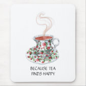 Omdat thee gelukkig slogan vindt,  bekerrozen muismat (Voorkant)