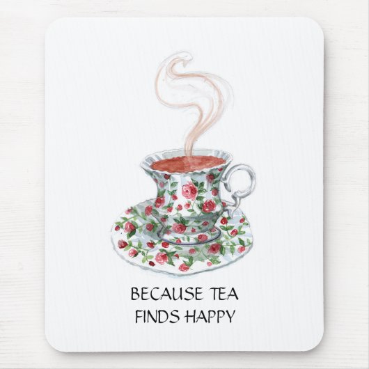 Omdat thee gelukkig slogan vindt,  bekerrozen muismat (Voorkant)