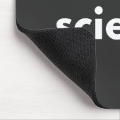 Omdat wetenschap muismat (Hoek)