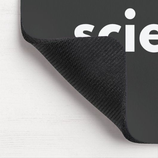 Omdat wetenschap muismat (Hoek)