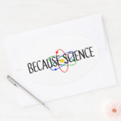 Omdat wetenschap ovale sticker (Envelop)