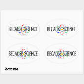 Omdat wetenschap ovale sticker (Vel)