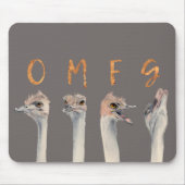 OMFG-struisvogels Muismat (Voorkant)