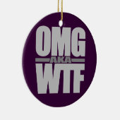 OMG, aangepast ornament WTF (Rechts)