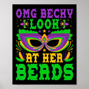 Omg Becky kijk naar haar kralen Louisiana Parade M Poster