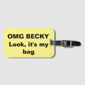 OMG Becky, kijk naar mijn tas Bagagelabel (Voorkant (horizontaal))