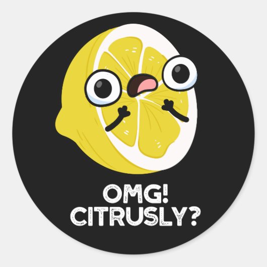 OMG Citrus grappige fruit Citrus Pun donkere achte Ronde Sticker (Voorkant)
