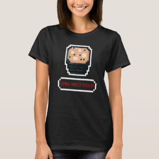 OMG Delicious Miso Soup Japans voedselmiso T-shirt