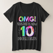 OMG! Dit Kind is nu 10 dubbelcijferige verfdrukkin Grote Maat T-shirt (Design voorkant)