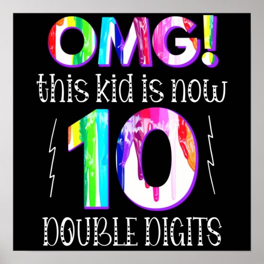 OMG! Dit kind is nu 10 dubbele cijfers Paint Drip Poster (Voorkant)