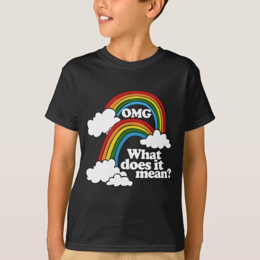 OMG Dubbele regenboog wat het betekent T-shirt (Voorkant)