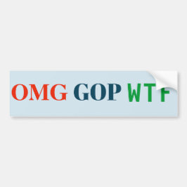 OMG GOP WTF-sticker Bumpersticker