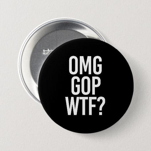 OMG GOP WTF — wit - Ronde Button 7,6 Cm (Voorkant /achterkant)