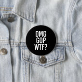 OMG GOP WTF — wit - Ronde Button 7,6 Cm (In situ)