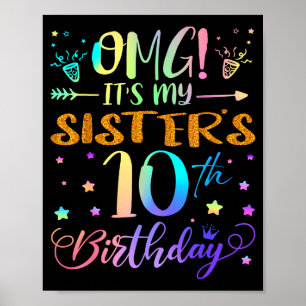 Omg Het Is De 10e Verjaardag Van Mijn Zus Slecht 1 Poster