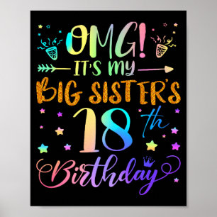 Omg Het Is De 18e Verjaardag Van Mijn Oudere Zus Z Poster