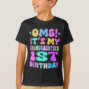 Omg het is de 1e verjaardag van mijn kleindochter t-shirt