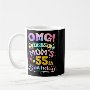 Omg het is de 55e verjaardag van mijn moeder Gefel Koffiemok