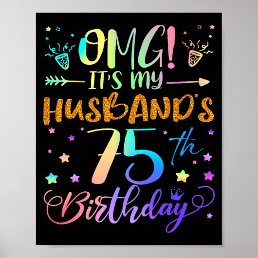 Omg Het Is De 75e Verjaardag Van Mijn Man Zoete 75 Poster (Voorkant)