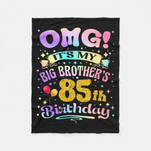 Omg het is de 85ste verjaardag van mijn grote broe fleece deken