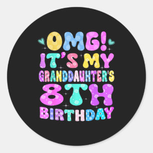 Omg het is de 8e verjaardag van mijn kleindochter ronde sticker