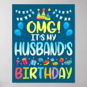 Omg het is de verjaardag van mijn man gelukkig ik poster