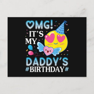 OMG Het is de verjaardag van mijn papa Fijn voor h Feestdagenkaart