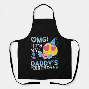 OMG Het is de verjaardag van mijn pappa Gelukkig v Schort