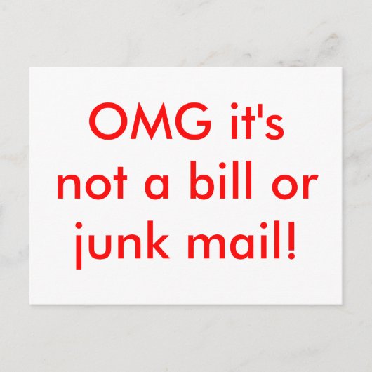 OMG, het is geen rekening of junk mail! Briefkaart (Voorkant)