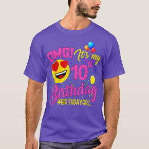 OMG Het is mijn 10e verjaardag meisje van 10 jaar  T-shirt