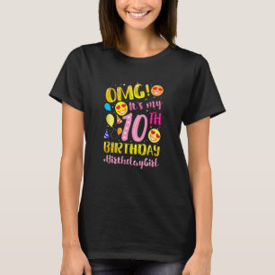 OMG Het is mijn 10e verjaardag meisje van 10 jaar T-shirt